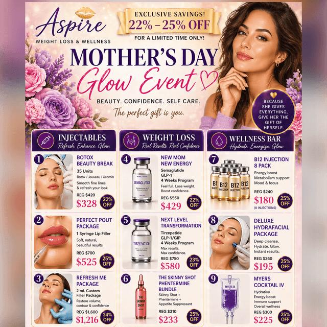 🪻Mothers Day Glow- B12 Injections at Aspire Weight Loss & Wellness in Fontana, CA